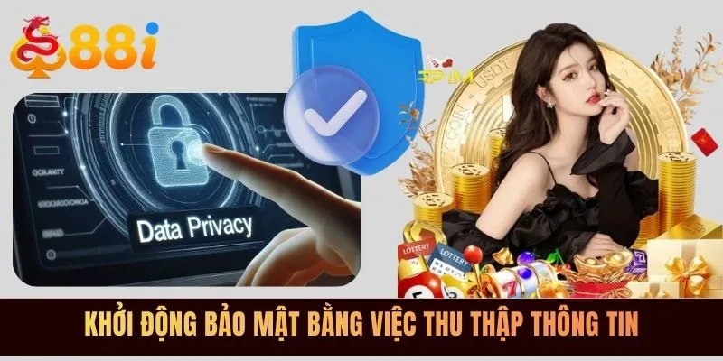 Khởi động bảo mật bằng việc thu thập thông tin
